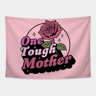 One Tough Mother - Strong Mom - Retro Vintage Mother's Day Tapestry