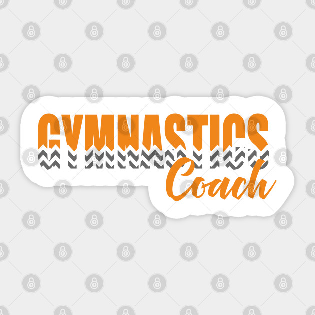 Gymnastics Gymnastics Coach Gift Idea Sticker Teepublic