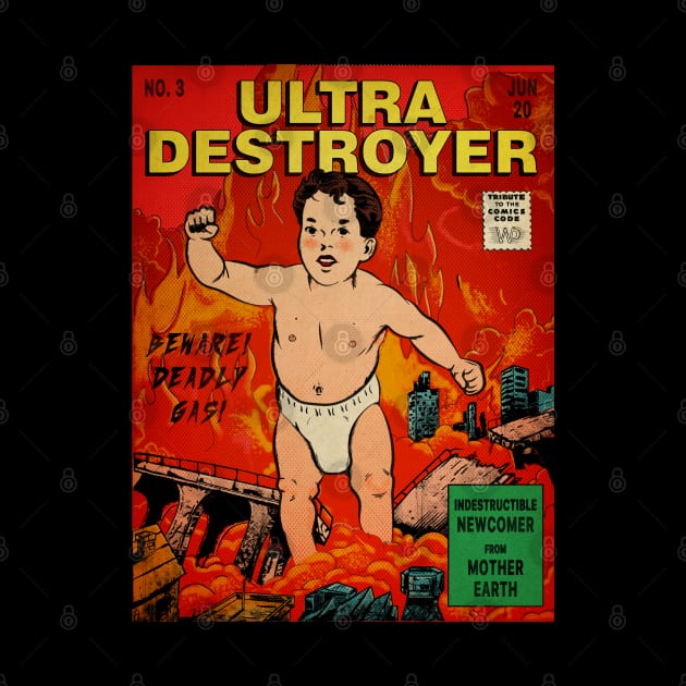 Ultra-Destroyer Retro Baby Child by W.Pyzel