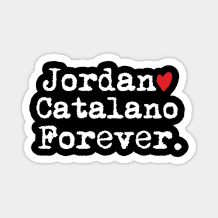 Jordan Catalano forever Magnet