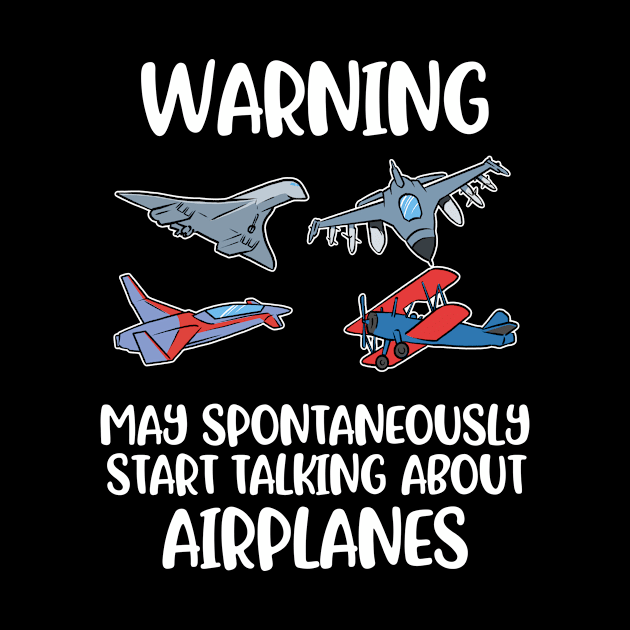 May Talk About Airplanes Funny Aviation Gift by CatRobot
