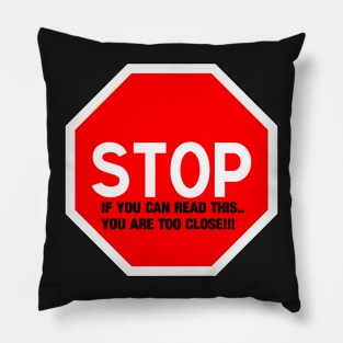 STOP (SOCIAL DISTANCING) Pillow