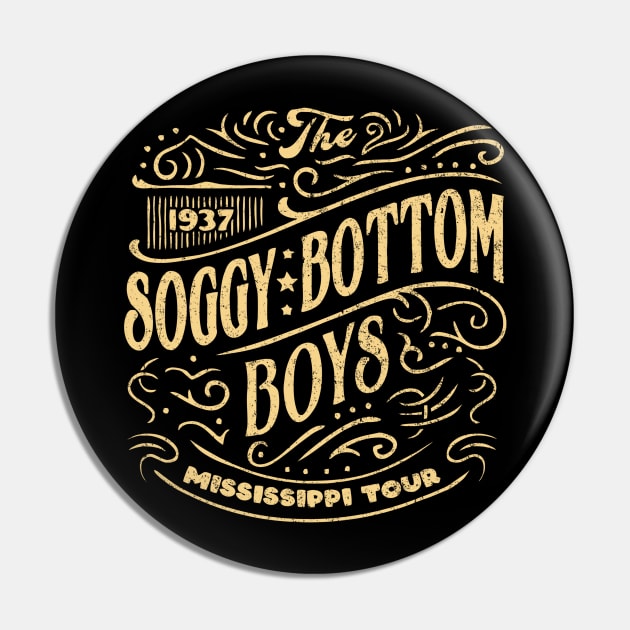 The Soggy Bottom Boys 1937 Mississippi Tour - vintage logo Pin by BodinStreet