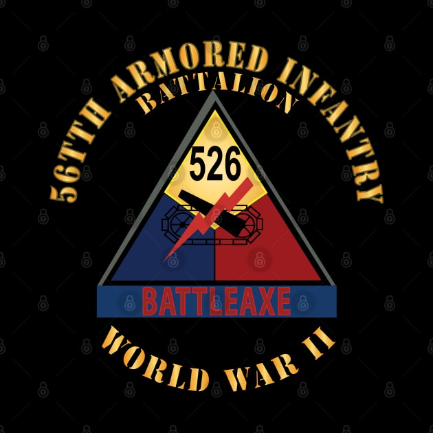 526th Armored Infantry Battalion - BATTLEAXE - SSI - WWII X 300 by twix123844