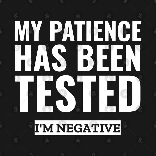 My patience has been tested i'm negative funny sarcasm by G-DesignerXxX