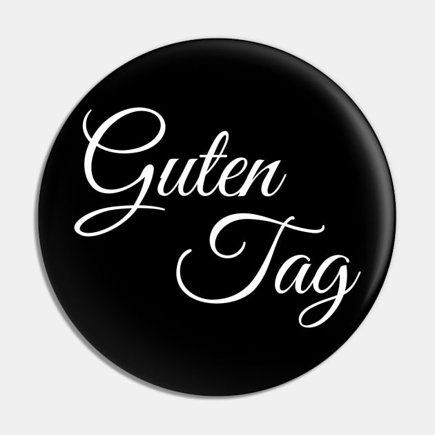 Guten Tag Pin by FromBerlinGift