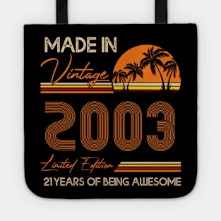 D4642003 Made In Vintage 2003 Limited Edition 21 Being Awesome Tote