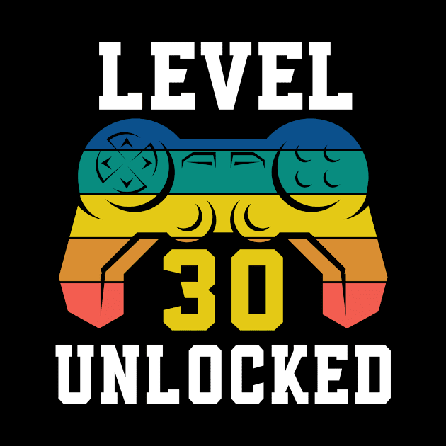 Level 30 Unlocked, Video Game 30th Gamer Birthday by Fabvity