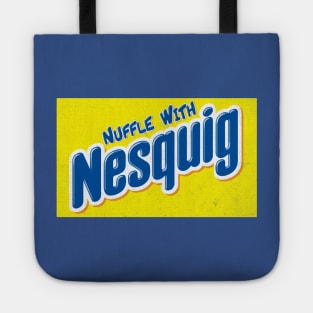 Nuffle with Nesquig Tote