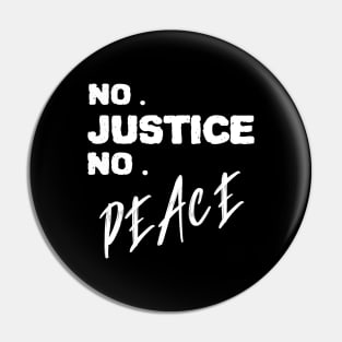 No justice no peace Pin