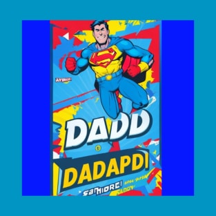 Super Dad: The Heroic Emblem of Fatherhood T-Shirt