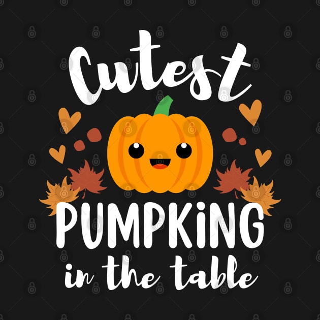 Cutest Pumpkin In The Table - Pumpkin Halloween by Arts-lf