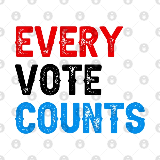 Every Vote Counts by DragonTees