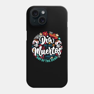 dia de los muertos Day of the dead Phone Case