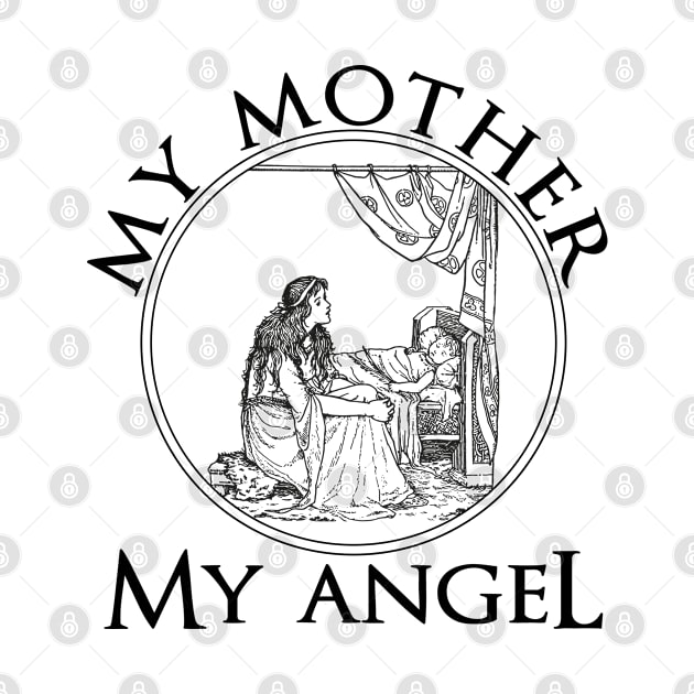 My mother, my angel. by Isan Creative Designs