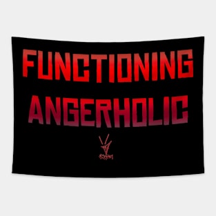 Functioning Angerholic Tapestry