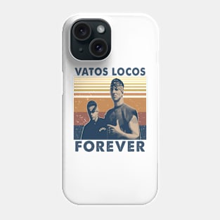 Blood in blood out - Vatos Locos Forever Phone Case