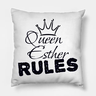 Queen Esther Rules Pillow