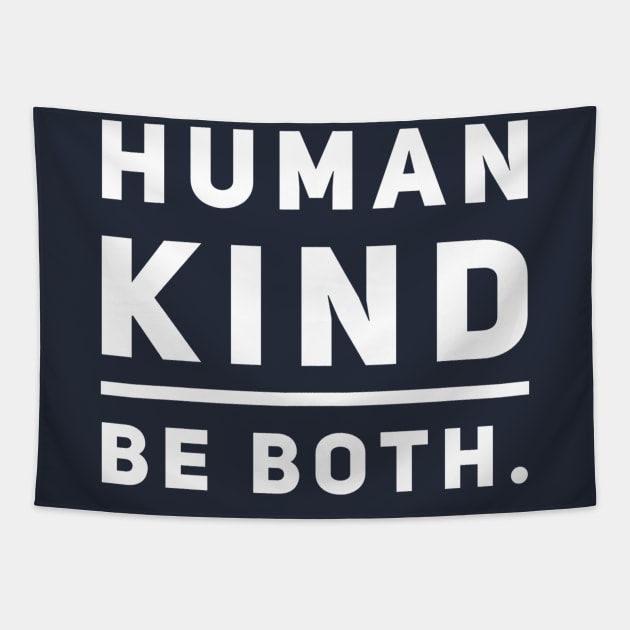 Human Kind. Be Both. Tapestry by GrayDaiser