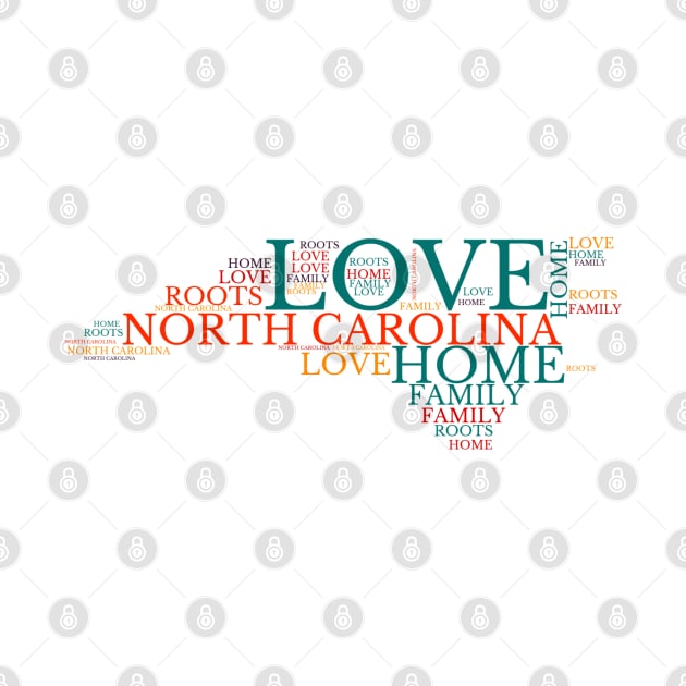 North Carolina Home, Love, Roots and Family Map by maro_00