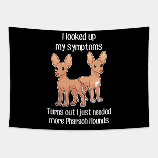 Need Pharaoh Hound Dog Tapestry