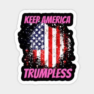 Keep America Trumpless ny -Trump Magnet