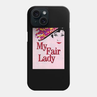 My Fair Lady Pink Phone Case