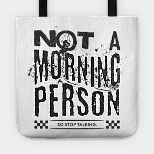 Not a Morning Person Tote