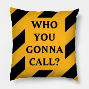 Ghostbusters "Who you gonna call?" Pillow