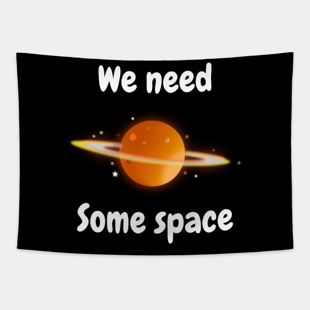 we need some space Tapestry by AlfinStudio