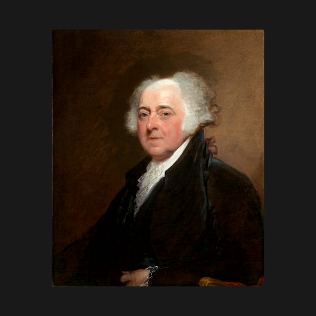 PRESIDENT JOHN ADAMS by truthtopower