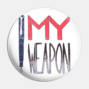 My weapon Pin