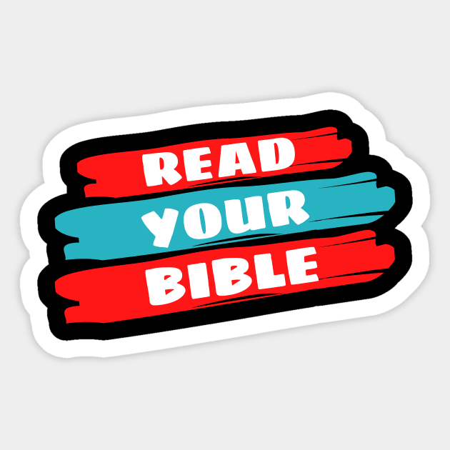 Keep Calm & Read Your Bible Sticker