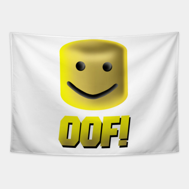 Roblox Oof Noob Head Oof Tapestry Teepublic - roblox i oof it