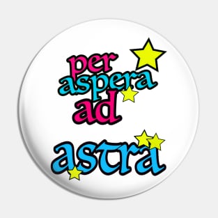 PER ASPERA AD ASTRA Pin