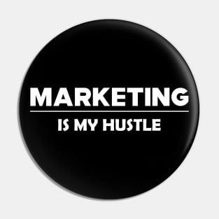 Marketing is my hustle Pin