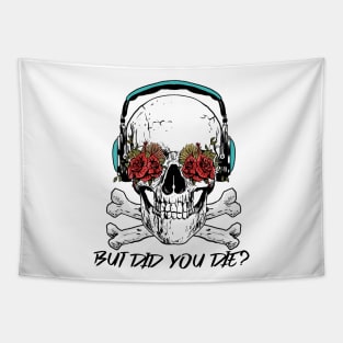 But Did You Die? Skull With Roses Workout and Yoga Tapestry