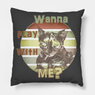 Wanna play with me? Pillow