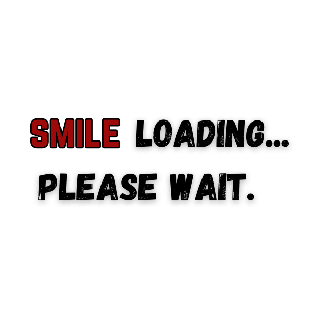 Anything ... can be loading, please wait. by Liana Campbell