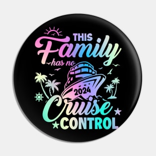 This Family Has No Cruise Control Gift For Men Women Pin