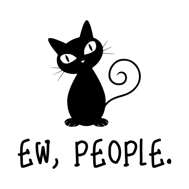 Funny Ew People Black Cat lover - Black Cat - Phone Case