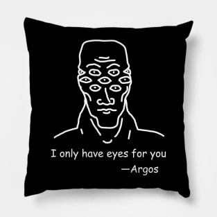 I only have eyes for you (from Argos) Pillow