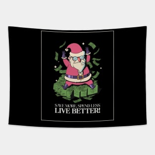 Save more, spend less, live better Tapestry