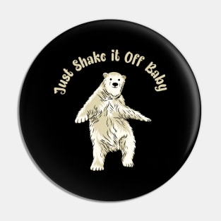 Just Shake It Off Baby Pin