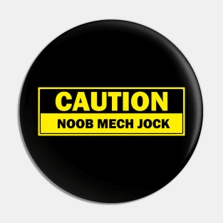 Noob Mech Jock Pin