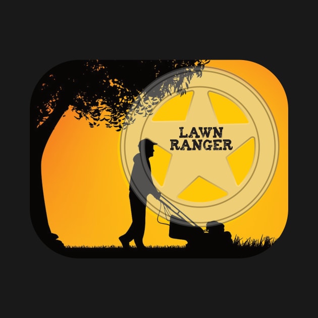 Lawn Ranger by outrigger