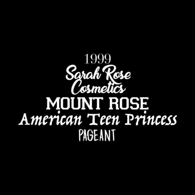 1999 Mount Rose American Teen Princess by VideoNasties