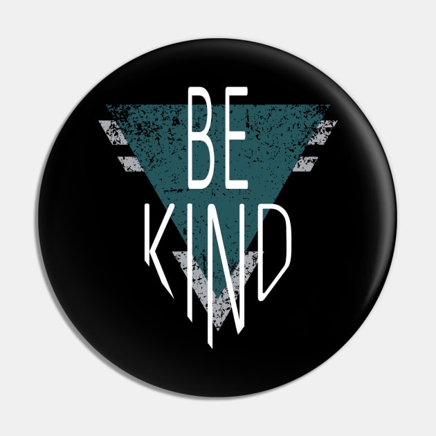 'Be Kind' Radical Kindness Anti Bullying Shirt Pin by ourwackyhome