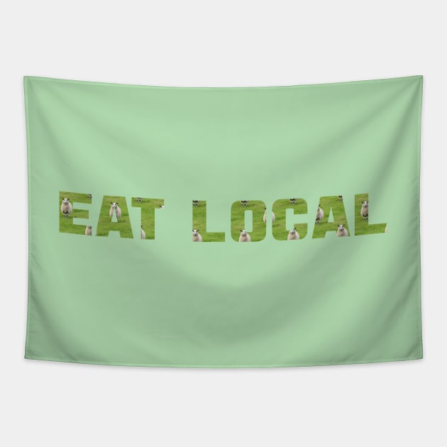 EAT LOCAL ... Mutton Tapestry by LochNestFarm