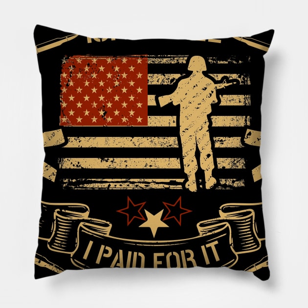 Freedom isn't Free I Paid for it Veterans Pillow by koolteas